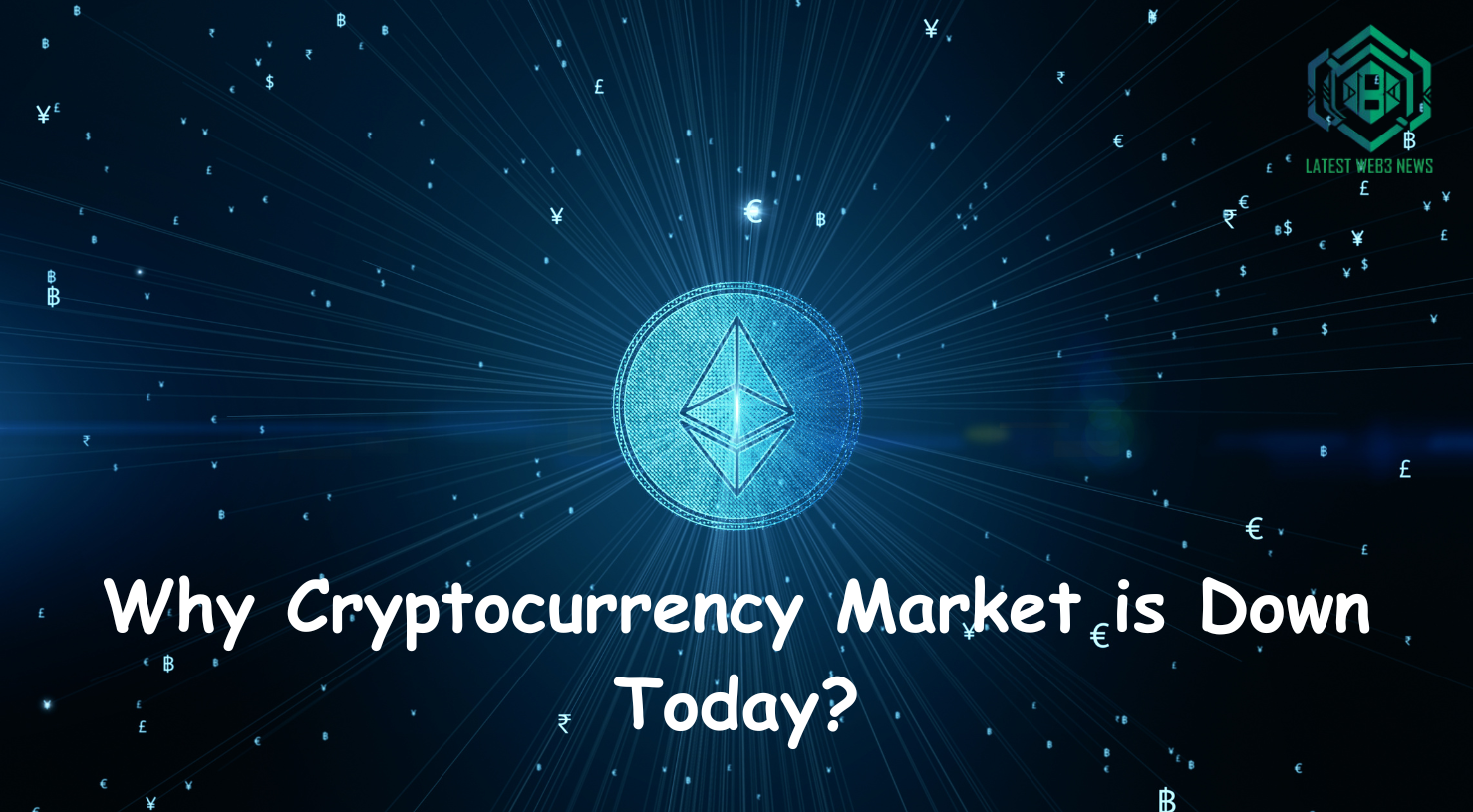 Why cryptocurrency market is down today?